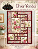 *Revised* Over Yonder Pattern by Piece by Peace Pattern Co.