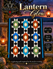 Lantern Glow Pattern by Piece by Peace Pattern Co