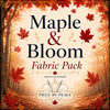Maple abd Bloom - Fabric Pack - Piece By Peace Pattern Co.
